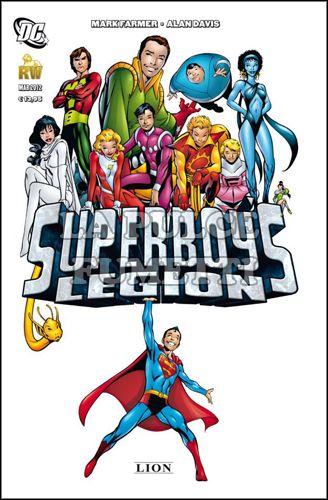 GRANDI OPERE DC - SUPERBOY'S LEGION